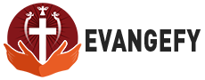 Evangefy Study